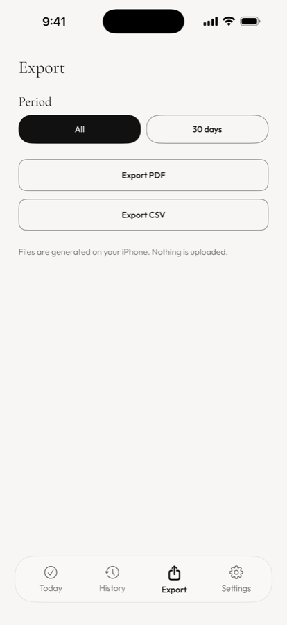 Export screen: CSV and PDF, generated on your own iPhone.